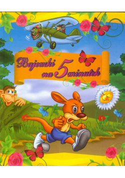 Gadomska Zofia - Bajeczki na 5 minutek