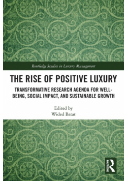 The Rise of Positive Luxury