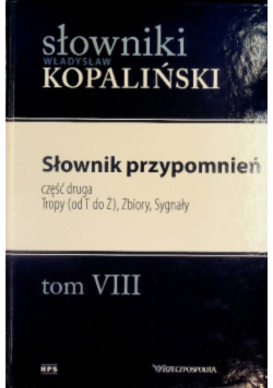 Słownik przypomnień Tom  VIII
