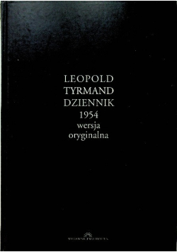 Tyrmand Dziennik 1954 wersja oryginalna