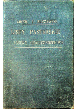 Listy pasterskie i mowy okolicznościowe 1908r