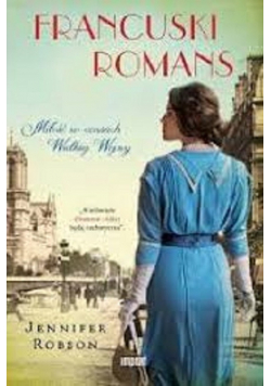 Francuski romans Miłość w czasach Wielkiej Wojny