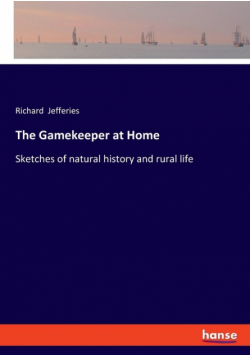 The Gamekeeper at Home