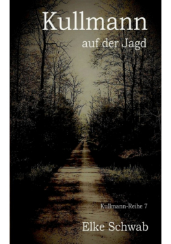 Kullmann auf der Jagd