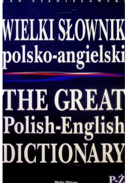 Wielki Słownik polsko angielski angielsko polski P-Ż