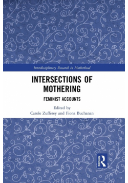 Intersections of Mothering