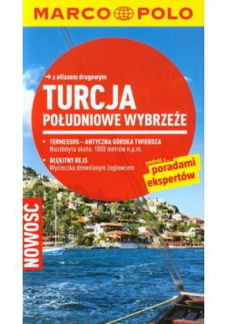 Turcja; Południowe Wybrzeże: Przewodnik z atlasem drogowym