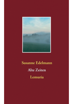 Alte Zeiten