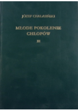 Młode pokolenie chłopów Tom III
