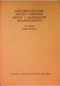 Mikrobiologiczne metody badania leków i materiałów biologicznych