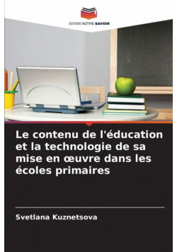 Le contenu de l'éducation et la technologie de sa mise en œuvre dans les écoles primaires