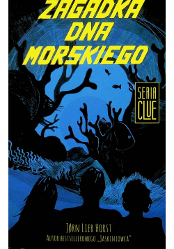 CLUE Tom 3 Zagadka dna morskiego