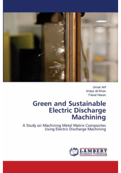 Green and Sustainable Electric Discharge Machining