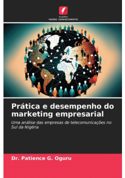 Prática e desempenho do marketing empresarial