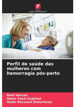 Perfil de saúde das mulheres com hemorragia pós-parto