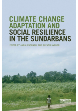 Climate Change Adaptation and Social Resilience in the Sundarbans