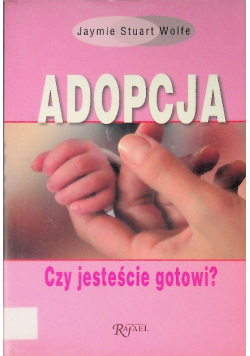 Adopcja czy jesteście gotowi