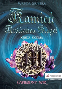 Kamień Królestwa Sloget. Gwiezdny wir