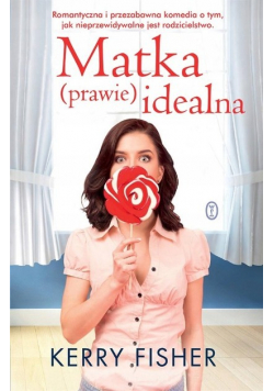 Matka prawie idealna