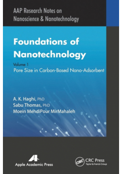 Foundations of Nanotechnology, Volume One