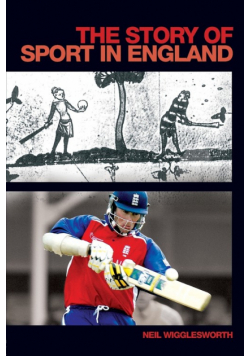 The Story of Sport in England