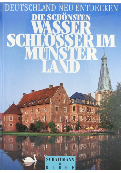 Deutschland Neu Entdecken Die Schonsten Wasserschlosser im Munsterland