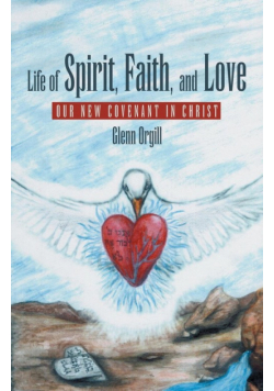 Life of Spirit, Faith, and Love