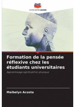 Formation de la pensée réflexive chez les étudiants universitaires
