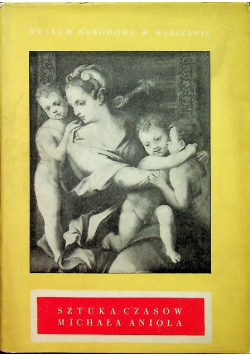 Sztuka czasów Michała Anioła