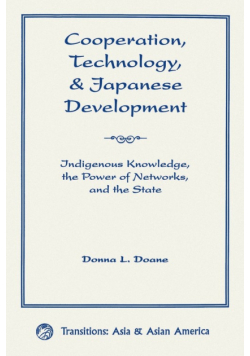 Cooperation, Technology, And Japanese Development