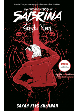 Chilling Adventures of Sabrina (tom 3). Chilling Adventures of Sabrina. Ścieżka Nocy