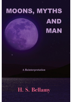 Moons, Myths and Man