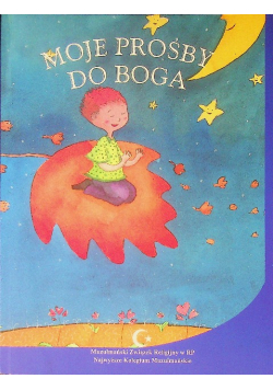 Moje Prośby Do Boga