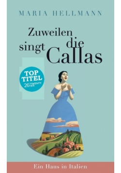 Zuweilen singt die Callas