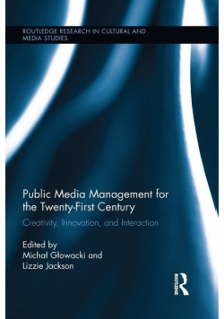 Public Media Management for the Twenty-First Century
