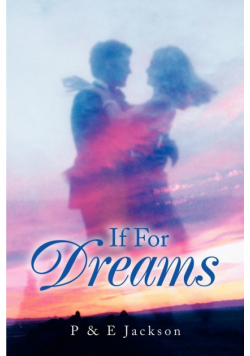 If For Dreams