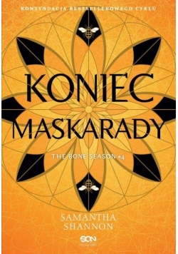 Czas Żniw Tom 4 Koniec maskarady