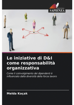 Le iniziative di D&I come responsabilità organizzativa
