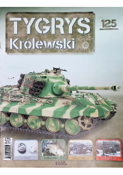 Kolekcja Tygrys Królewski Czołg Nr 125 / 24