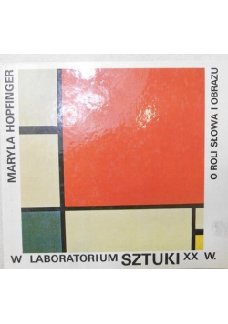 W labolatorium sztuki XX wieku