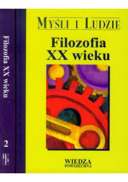 Kuderowicz Zbigniew - Filozofia XX wieku tom 1-2