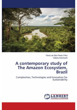 A contemporary study of The Amazon Ecosystem, Brazil