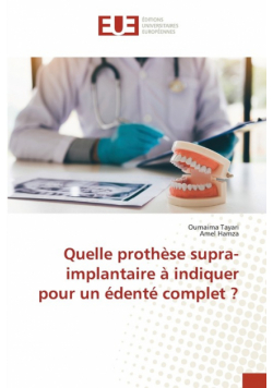 Quelle prothèse supra-implantaire à indiquer pour un édenté complet ?