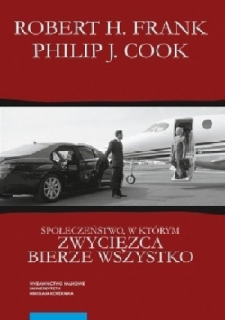 Społeczeństwo w którym zwycięzca bierze wszystko