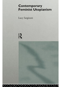 Contemporary Feminist Utopianism