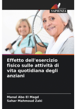 Effetto dell'esercizio fisico sulle attività di vita quotidiana degli anziani