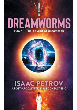 The Advent of Dreamtech