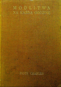 Modlitwa na każdą godzinę 1931 r.