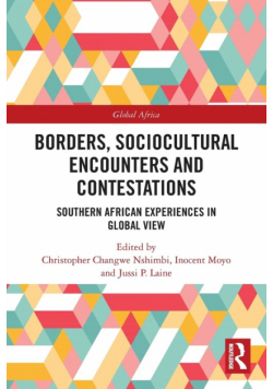 Borders, Sociocultural Encounters and Contestations