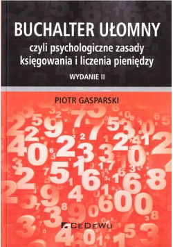 Buchalter ułomny, czyli psychologiczne zasady...